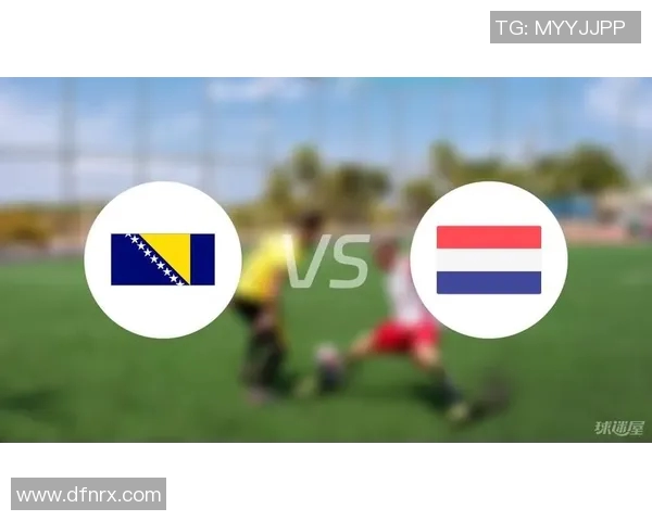 欧国联波黑对波兰比赛前瞻分析及双方实力对比解读